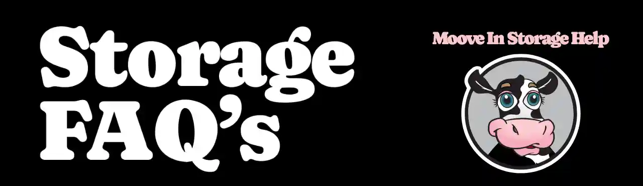 Moove In Storage FAQs